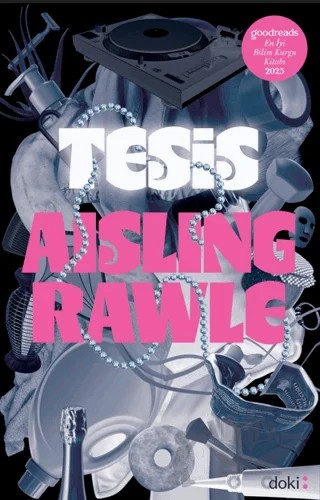 Tesis – Aisling Rawle – Doki Kitap kitap kapağı