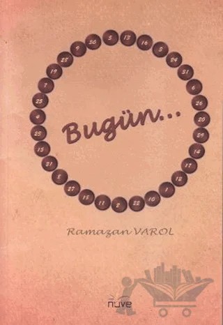 Bugün – Ramazan Varol – Nüve Yayıncılık Eğitim Hizmetleri kitap kapağı