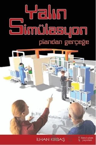 Yalın Simülasyon – İlhan Kırbaş – İkinci Adam Yayınları kitap kapağı