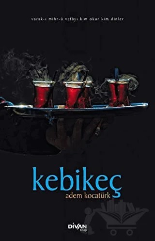 Kebikeç – Adem Kocatürk – Divan Kitap kitap kapağı