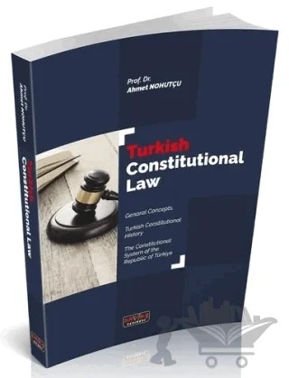 Turkish Constitutional Law – Ahmet Nohutçu – Savaş Yayınevi kitap kapağı