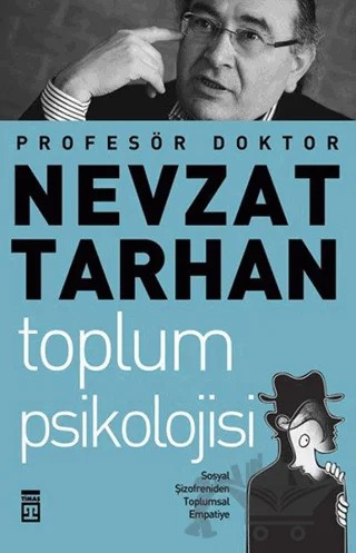 Toplum Psikolojisi – Nevzat Tarhan – Timaş Yayınları kitap kapağı
