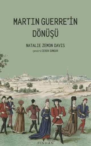 Martin Guerre'in Dönüşü – Natalie Zemon Davis – Pinhan Yayıncılık kitap kapağı