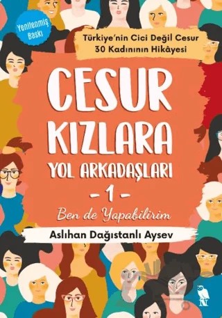 Cesur Kızlara Yol Arkadaşları - 1 – Aslıhan Dağıstanlı Aysev – Nemesis Kitap kitap kapağı
