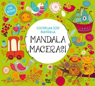 Çocuklar İçin Mandala - Mandala Macerası – Kolektif – Bilgi Park kitap kapağı