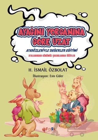 Ayağını Yorganına Göre Uzat – H.İsmail Özbolat – Fark Yayınları kitap kapağı