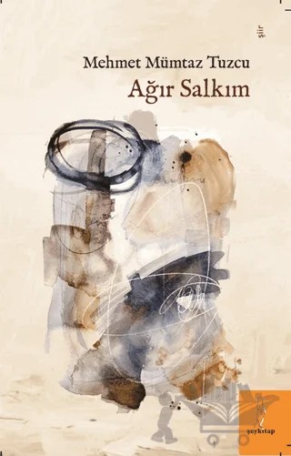 Ağır Salkım – Mehmet Mümtaz Tuzcu – Şey Kitap kitap kapağı