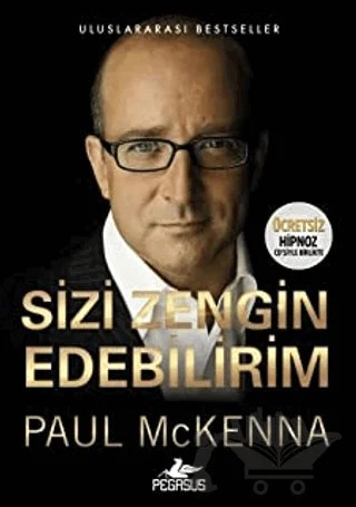 Sizi Zengin Edebilirim – Paul Mckenna – Pegasus Yayınları kitap kapağı