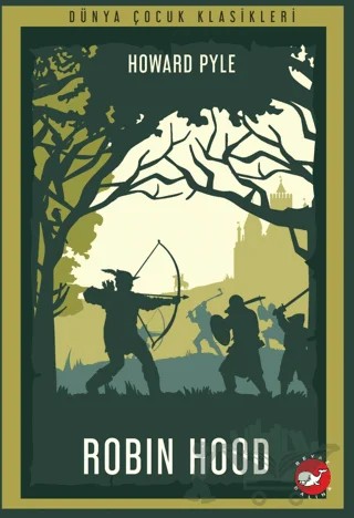 Robin Hood – Howard Pyle – Beyaz Balina Yayınları kitap kapağı