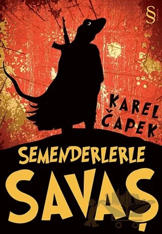 Semenderlerle Savaş – Karel Çapek – Everest Yayınları kitap kapağı