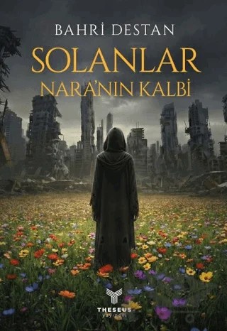 Solanlar – Nara’nın Kalbi – Bahri Destan – Theseus Yayınevi kitap kapağı
