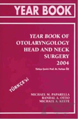 Year Book Of Otolaryngology – Michael A. Keefe, Michael M. Paparella, Randal A. Otto – İstanbul Tıp Kitabevi kitap kapağı