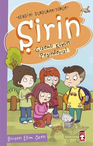 Şirin - Gizemli Küpün Peşindeyiz! – Birsen Ekim Özen – Timaş Çocuk kitap kapağı