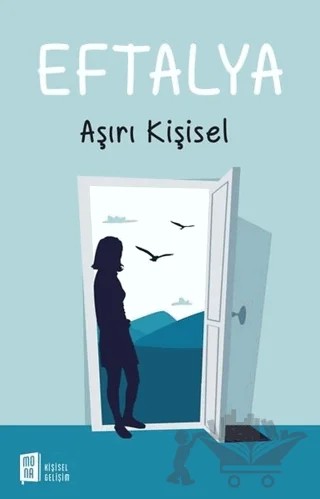 Eftalya: Aşırı Kişisel – Kolektif – Mona Kitap kitap kapağı