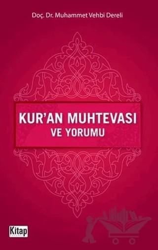 Kur’an Muhtevası ve Yorumu – Muhammet Vehbi Dereli – Kitap Dünyası Yayınları kitap kapağı