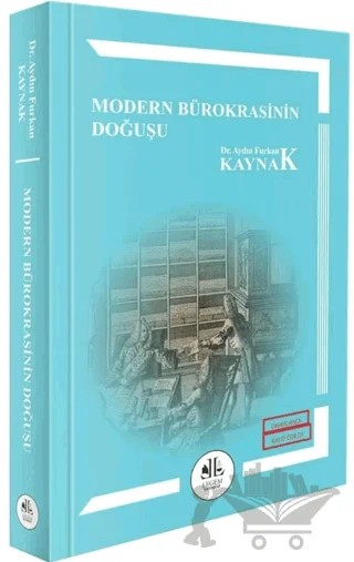 Modern Bürokrasinin Doğuşu – Aydın Furkan Kaynak – Legem Yayınevi kitap kapağı