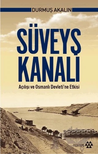 Süveyş Kanalı – Durmuş Akalın – Yeditepe Yayınevi kitap kapağı