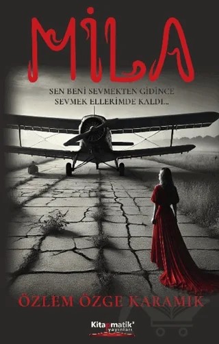 Mila – Özlem Özge Karamık – Kitapmatik Yayınları kitap kapağı