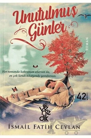 Unutulmuş Günler – İsmail Fatih Ceylan – Venedik Yayınları kitap kapağı