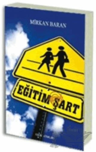 Eğitim Neden Şart – Mirkan Baran – Sokak Kitapları Yayınları kitap kapağı