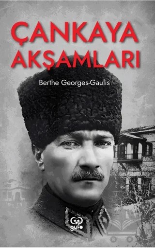 Çankaya Akşamları – Berthe Georges-Gaulis – Gufo Yayınları kitap kapağı