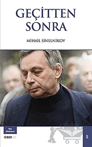 Geçitten Sonra – Mihail Sinelnikov – Bengü Yayınları kitap kapağı