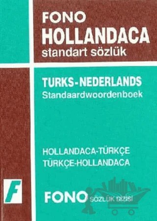 Hollandaca / Türkçe - Türkçe / Hollandaca Standart Sözlük – Kolektif – Fono Yayınları kitap kapağı
