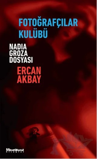 Fotoğrafçılar Kulübü – Ercan Akbay – Maceraperest Kitaplar kitap kapağı