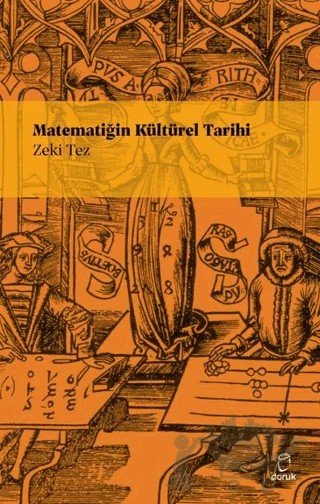 Matematiğin Kültürel Tarihi – Zeki Tez – Doruk Yayınları kitap kapağı