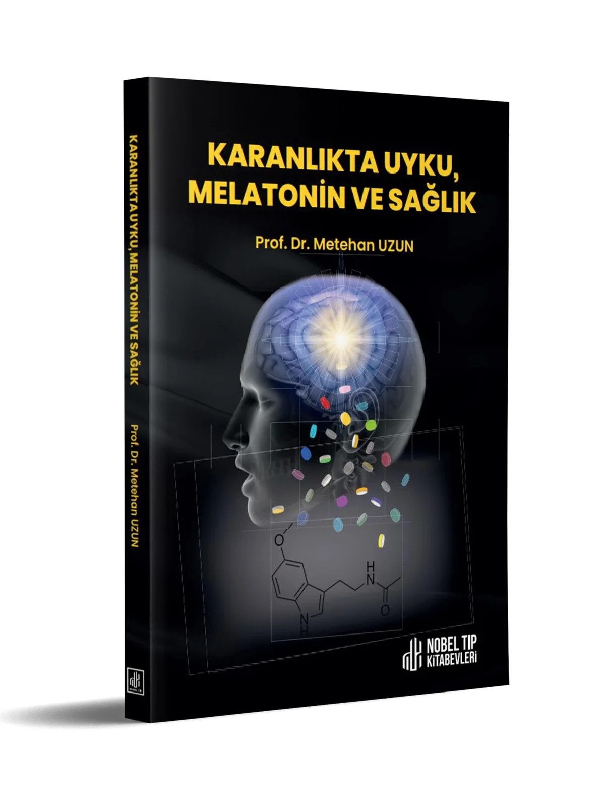 Karanlıkta Uyku, Melatonin ve Sağlık – Nobel Tıp Kitabevleri kitap kapağı