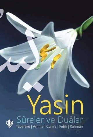 Yasin Kitabı (Türkçe Sureler ve Dualar) – Kolektif – Türkiye Diyanet Vakfı Yayınları kitap kapağı