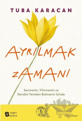 Ayrılmak Zamanı – Tuba Karacan – Everest Yayınları kitap kapağı
