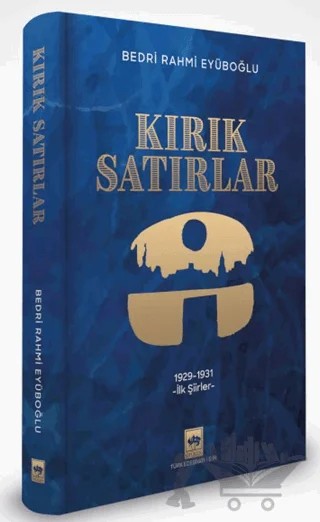 Kırık Satırlar – Bedri Rahmi Eyüboğlu – Ötüken Neşriyat kitap kapağı
