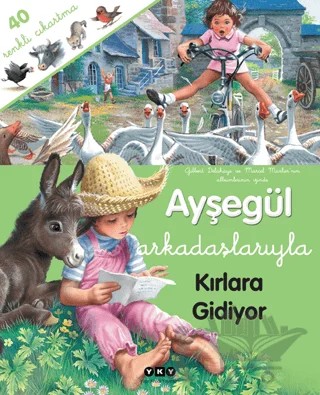 Ayşegül Arkadaşlarıyla Kırlara Gidiyor – Gilbert Delahaye – Yapı Kredi Yayınları kitap kapağı