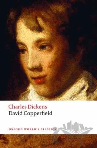 David Copperfield – Charles Dickens – Oxford University Press - Classics kitap kapağı