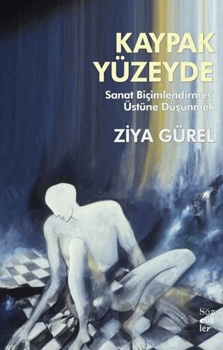 Kaypak Yüzeyde – Ziya Gürel – Sözcükler Yayınları kitap kapağı