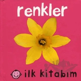 İlk Kitabım - Renkler – Kolektif – Doğan Egmont Yayıncılık kitap kapağı