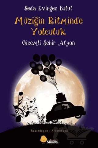 Müziğin Ritminde Yolculuk – Seda Evirgen Bulut – Sinada Çocuk kitap kapağı