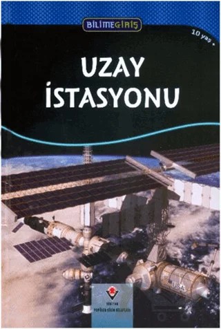 Bilime Giriş - Uzay İstasyonu – Bill O'Brien – TÜBİTAK Yayınları kitap kapağı