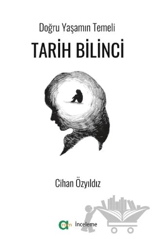 Tarih Bilinci – Cihan Özyıldız – Aram Yayınları kitap kapağı