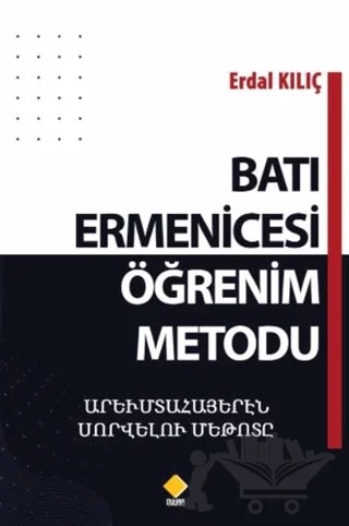 Batı Ermenicesi Öğrenim Metodu – Erdal Kılıç – Duvar Kitabevi kitap kapağı