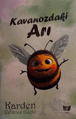 Kavanozdaki Arı – Karden Çeliktaş Güçlü – Ateş Yayınları kitap kapağı