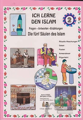 Ich Lerne Den Islam - 2 – Asım Uysal, Mürşide Uysal – Uysal Yayınevi kitap kapağı