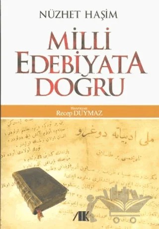 Milli Edebiyata Doğru – Nüzhet Haşim – Akademik Kitaplar kitap kapağı