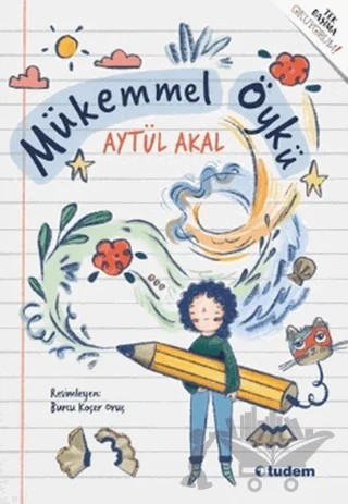 Mükemmel Öykü – Aytül Akal – Tudem Yayınları kitap kapağı