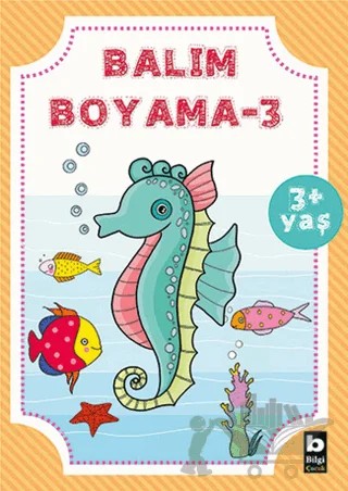 Balım Boyama 3 – Nurten Deliorman – Bilgi Yayınevi kitap kapağı