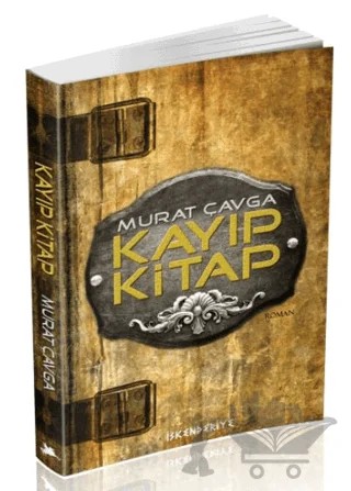 Kayıp Kitap – Murat Çavga – İskenderiye Yayınları kitap kapağı