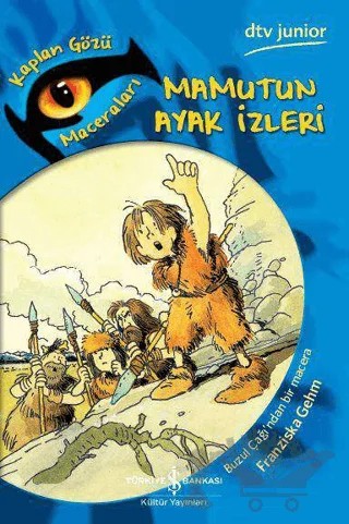 Mamutun Ayak İzleri – Franziska Gehm – İş Bankası Kültür Yayınları kitap kapağı