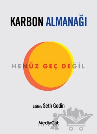 Karbon Almanağı – Seth Godin – MediaCat Kitapları kitap kapağı
