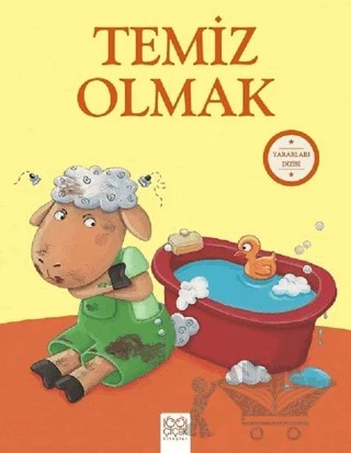 Temiz Olmak - Yararları Dizisi – Sophie Bellier – 1001 Çiçek Kitaplar kitap kapağı
